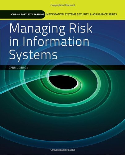 Managing Risk In Information Systems 1st Edition Darril Gibson