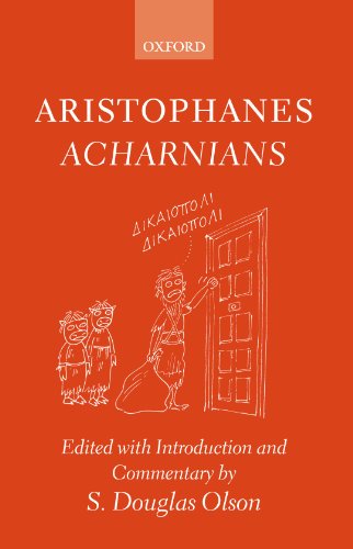 Aristophanes Acharnians Aristophanes S Douglas Olson