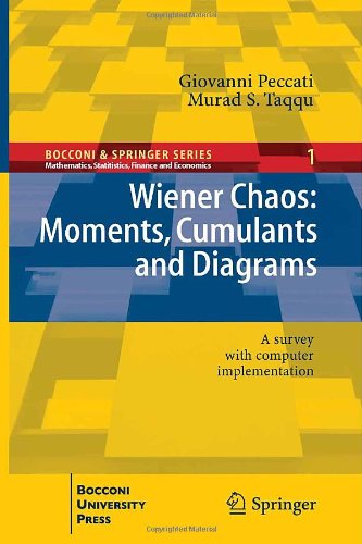 Wiener Chaos Moments Cumulants And Diagrams A Survey With Computer Implementation 1st Edition Giovanni Peccati