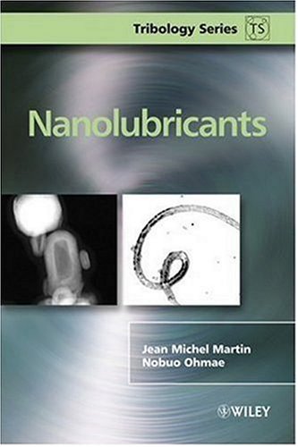 Nanolubricants Tribology In Practice Series 1st Edition Jean Michel Martin