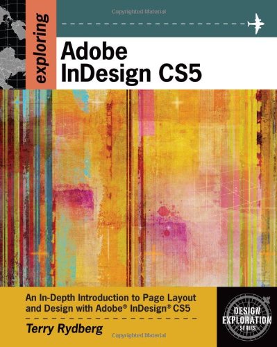 Exploring Adobe Indesign Cs5 Exploring Delmar 1st Edition Terry Rydberg