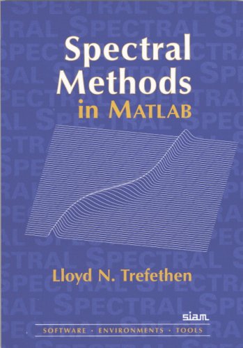 Spectral Methods In Matlab Software Environments Tools Lloyd N Trefethen