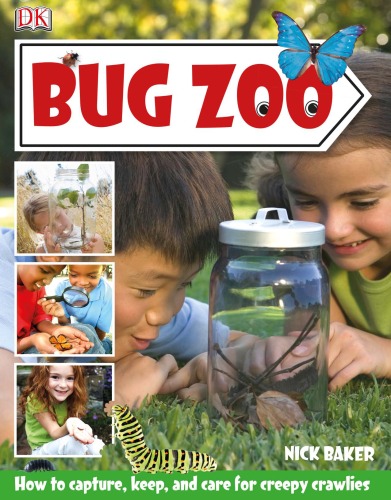 Bug Zoo Nick Baker