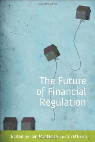The Future Of Financial Regulation Iain G Macneil Justin Obrien