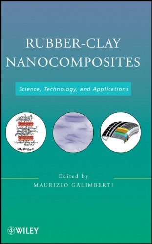 Rubberclay Nanocomposites Science Technology And Applications 1st Edition Maurizio Galimberti