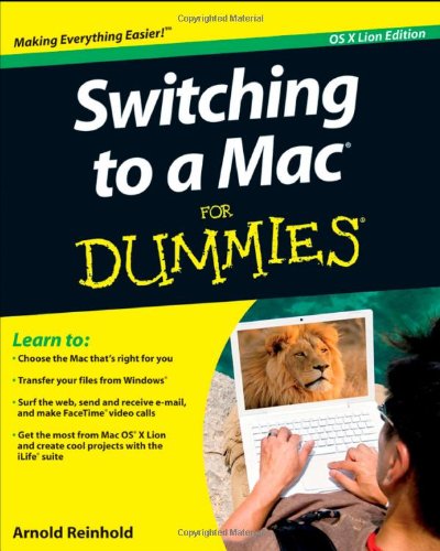 Switching To A Mac For Dummies Mac Os X Lion Edition Arnold Reinhold