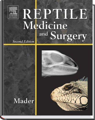 Reptile Medicine And Surgery 2nd Edition 2nd Douglas R Mader Ms Dvm