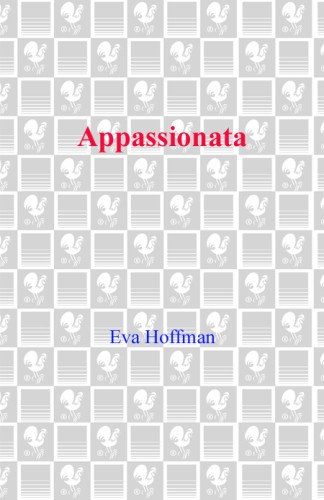 Appassionata Eva Hoffman