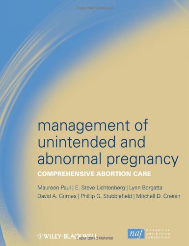 Management Of Unintended And Abnormal Pregnancy Comprehensive Abortion Care 1st Edition Maureen Paul