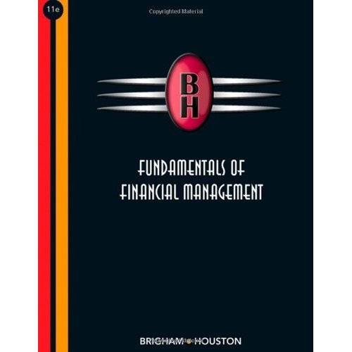 Fundamentals Of Financial Management Eleventh Edition 11th Edition Eugene F Brigham