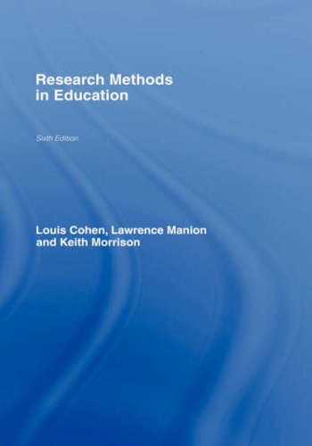 Research Methods In Education 6e 6th Edition Louis Cohen Lawrence Manion