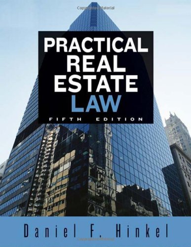 Practical Real Estate Law Fifth Edition 5th Edition Daniel F Hinkel