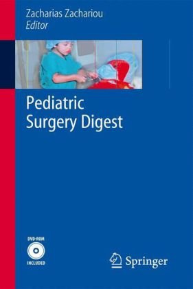 Pediatric Surgery Digest 1st Edition Zacharias Zachariou Auth