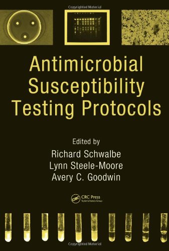 Antimicrobial Susceptibility Testing Protocols 1st Edition Richard Schwalbe