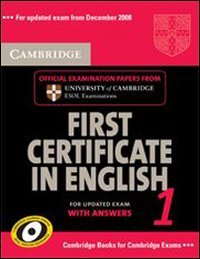 Cambridge First Certificate In English 1 With Answers Official Examination Papers From University Of Cambridge Esol Examinations Unknown