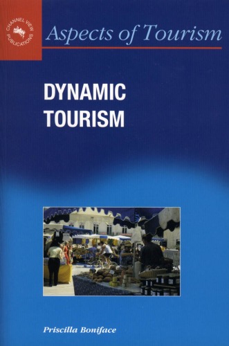 Dynamic Tourism Journeying With Change Priscilla Boniface