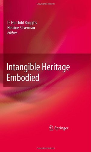 Intangible Heritage Embodied 1st Edition Helaine Silverman D Fairchild Ruggles Eds