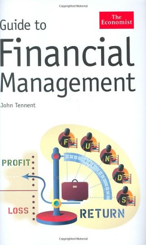 Guide To Financial Management John Tennent