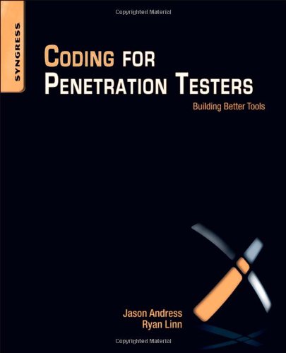 Coding For Penetration Testers Building Better Tools 1st Edition Jason Andress