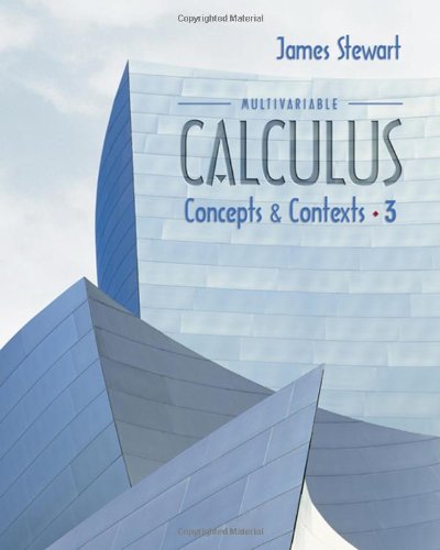 Multivariable Calculus Concepts And Contexts With Tools For Enriching Calculus Interactive Video Skillbuilder Cdrom And Ilrn Homework Personal Tutor 3rd Edition James Stewart
