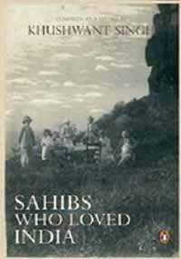 Sahibs Who Loved India Paperback Khushwant Singh