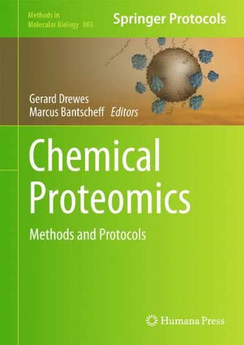 Chemical Proteomics Methods And Protocols Methods In Molecular Biology V803 2012th Edition Gerard Drewes