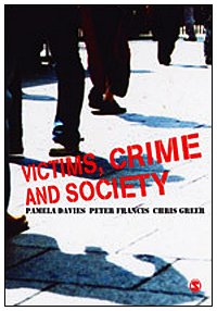Victims Crime And Society Annotated Edition Pamela Davies Peter Francis