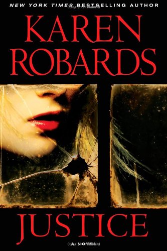 Justice First Edition Karen Robards