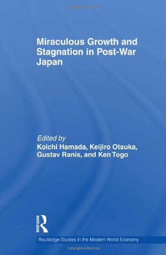 Miraculous Growth And Stagnation In Postwar Japan Koichi Hamada