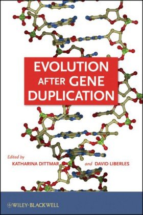 Evolution After Gene Duplication 1st Edition Katharina Dittmar