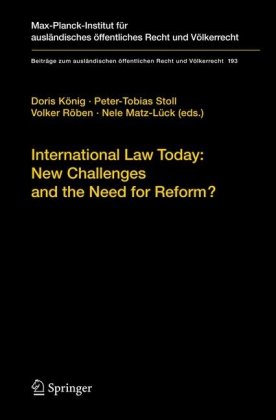 International Law Today New Challenges And The Need For Reform Doris Knig