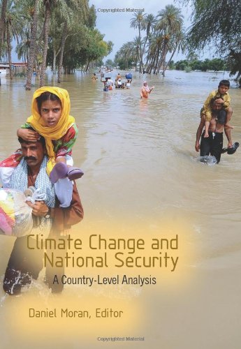 Climate Change And National Security A Countrylevel Analysis Original Daniel Moran