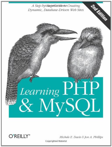 Learning Php Mysql Stepbystep Guide To Creating Databasedriven Web Sites Second Edition Michele E Davis