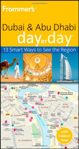Frommers Dubai And Abu Dhabi Day By Day Frommers Day By Day Pocket 1st Edition Gavin Thomas