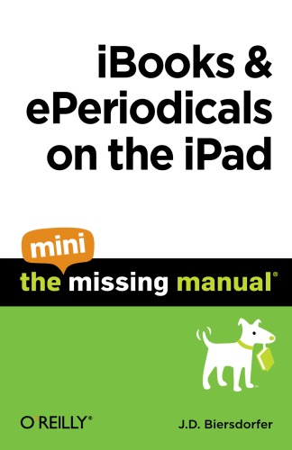 Ibooks And Eperiodicals On The Ipad The Mini Missing Manual Jd Biersdorfer