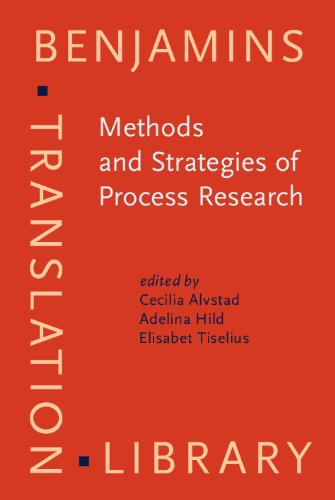 Methods And Strategies Of Process Research Integrative Approaches To Translation Studies Benjamins Translation Library Birgitta Englund Dimitrova