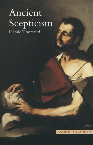 Ancient Scepticism 1st Edition Harald Thorsrud