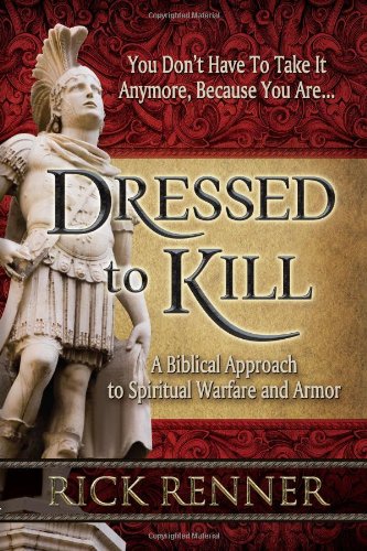 Dressed To Kill Rick Renner