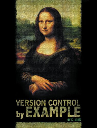 Version Control By Example 1st Edition Eric Sink