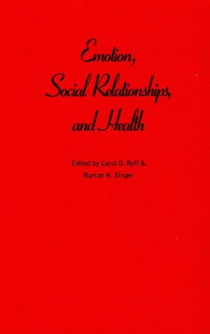 Emotion Social Relationships And Health 1st Edition Carol D Ryff
