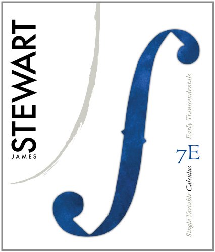 Single Variable Calculus Early Transcendentals 7th Edition 7th James Stewart