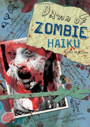 Dawn Of Zombie Haiku Ryan Mecum