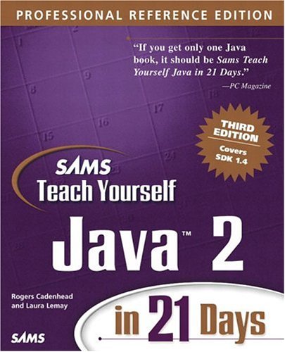 Sams Teach Yourself Java 2 In 21 Days Professional Reference Edition 3rd Edition Laura Lemay