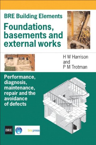 Bre Building Elements Foundations Basements And External Works Harrison