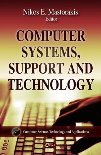 Computer Systems Support And Technology Nikos E Mastorakis