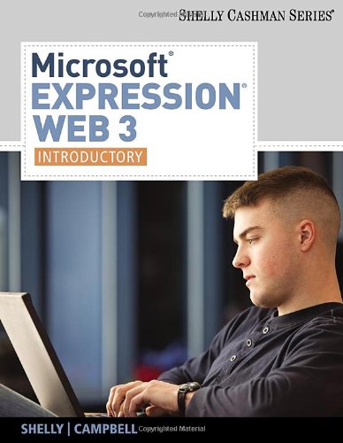 Microsoft Expression Web 3 Introductory Shelly Cashman 1st Edition Gary B Shelly