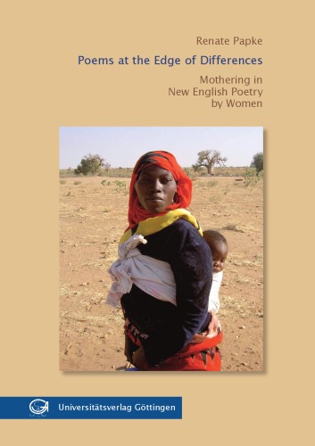 Poems At The Edge Of Differences Mothering In New English Poetry By Women Renate Papke