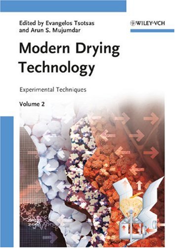 Modern Drying Technology Experimental Techniques Volume 2 Volume 2 Evangelos Tsotsas