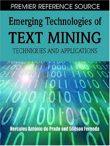 Emerging Technologies Of Text Mining Techniques And Applications 1st Edition Hercules Antonio Do Prado
