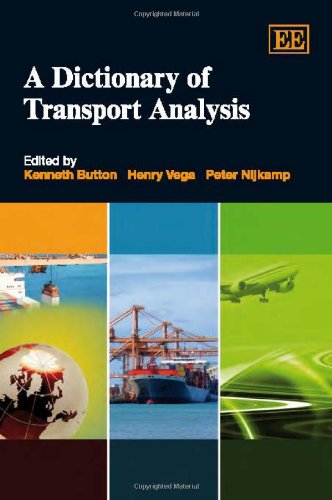 A Dictionary Of Transport Analysis Kenneth Button Editor